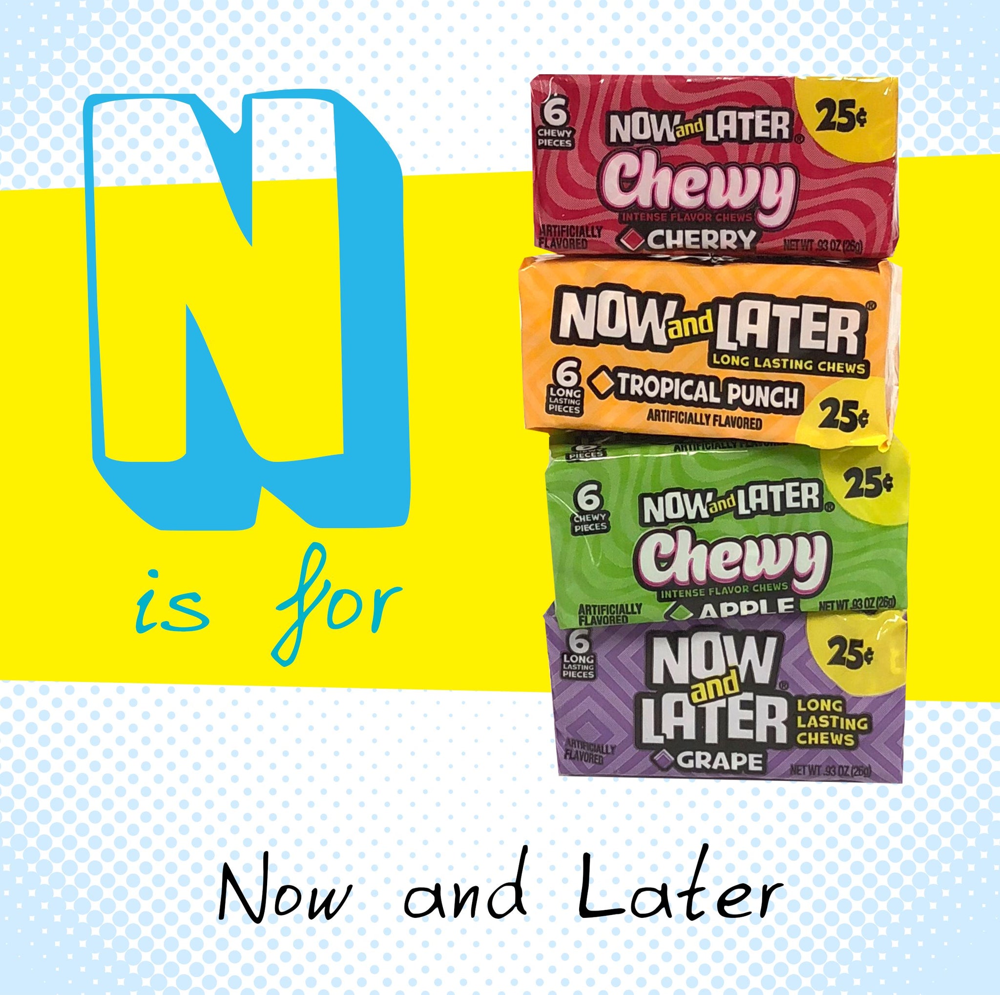 Candy A to Z: Now and Later