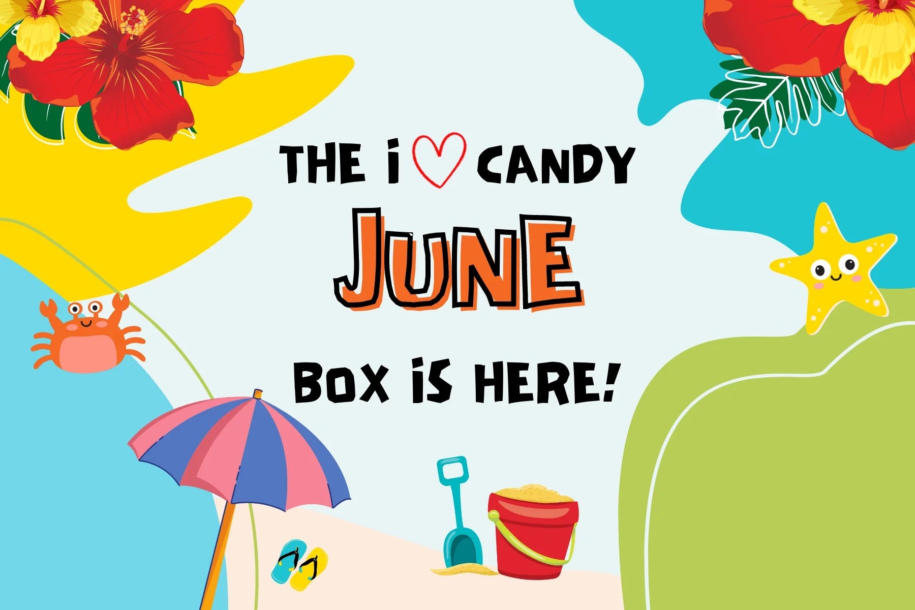 June Candy Header I ♥️ Candy Subscription Box - June 2024 - All City Candy